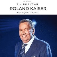 bokomslag Ein Tribut an Roland Kaiser