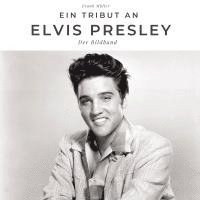 bokomslag Ein Tribut an Elvis Presley