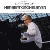bokomslag Ein Tribut an <br> Herbert Grönemeyer