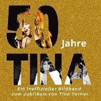 bokomslag 50 Jahre Tina