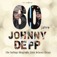 bokomslag 60 Jahre Johnny Depp