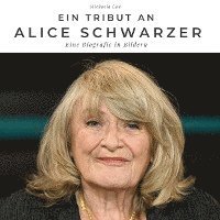 bokomslag Ein Tribut an  Alice Schwarzer