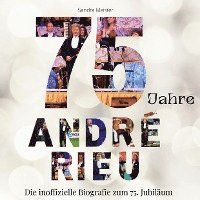 bokomslag 75 Jahre André Rieu