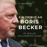 bokomslag Ein Tribut an  Boris Becker