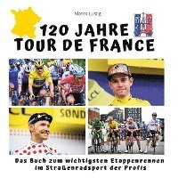 bokomslag 120 Jahre Tour de France