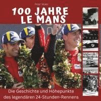 bokomslag 100 Jahre <br> Le Mans
