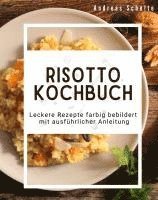 Andreas Schulte - Risotto-Kochbuch, Häftad