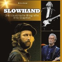 bokomslag Slowhand - Die illustrierte Biografie  über  Eric Clapton