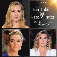 bokomslag Ein Tribut an Kate Winslet