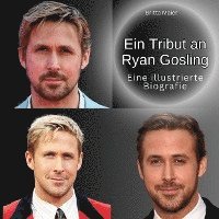 bokomslag Ein Tribut an  Ryan Gosling