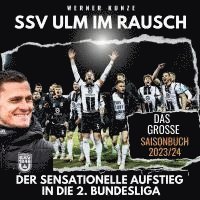 bokomslag SSV Ulm im Rausch