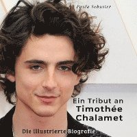 bokomslag Ein Tribut an Timothée Chalamet