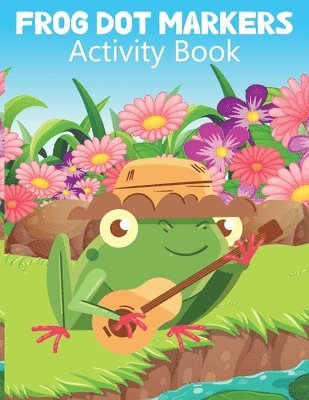 bokomslag Frog Dot Markers Activity Book