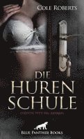 Cole Roberts - Die HurenSchule | Erotischer SM-Roman, Häftad