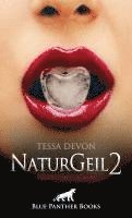 bokomslag NaturGeil 2 | Erotischer Roman