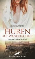 Huren auf Wanderschaft | Erotischer SM-Roman 1