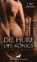 bokomslag Die Hure des Königs | Historischer Erotik-Roman