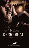 Meine Kerkerhaft | Erotischer SM-Roman 1