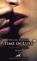 bokomslag Time of Lust | Band 4 | Lustvolle Qual | Roman