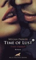 bokomslag Time of Lust | Band 6 | Tiefe Demut | Roman