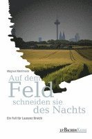 bokomslag Auf dem Feld schneiden sie des Nachts