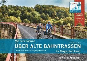 Mit dem Fahrrad über alte Bahntrassen im Bergischen Land 1