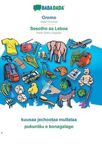bokomslag Oromo - Sesotho sa Leboa, kuusaa jechootaa mullataa