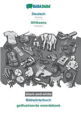 bokomslag BABADADA black-and-white, Deutsch - Afrikaans, Bildwrterbuch - geillustreerde woordeboek