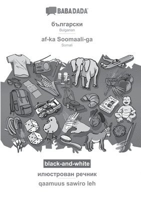 bokomslag Bulgarian (in cyrillic script) - af-ka Soomaali-ga, visual dictionary, BW