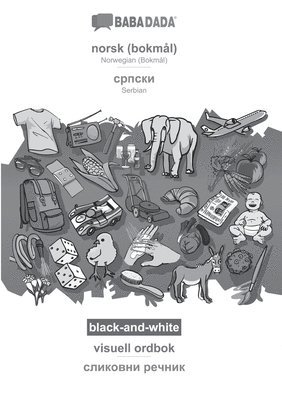 bokomslag BABADADA black-and-white, norsk (bokml) - Serbian (in cyrillic script), visuell ordbok - visual dictionary (in cyrillic script)