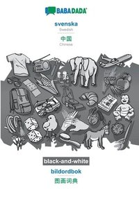 bokomslag BABADADA black-and-white, svenska - Chinese (in chinese script), bildordbok - visual dictionary (in chinese script)