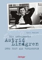 bokomslag Die unbekannte Astrid Lindgren