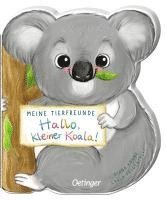 bokomslag Meine Tierfreunde. Hallo, kleiner Koala!