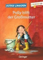 Astrid Lindgren - Polly hilft der Großmutter, Inbunden