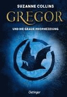 Gregor 1. Gregor und die graue Prophezeiung