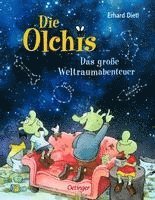 bokomslag Die Olchis. Das große Weltraumabenteuer