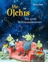 Erhard Dietl - Die Olchis. Das große Weltraumabenteuer, Inbunden
