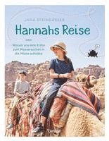 Jana Steingässer - Hannahs Reise, Inbunden