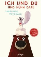 Smriti Halls - Ich und du und Huhn dazu, Inbunden