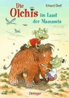 Erhard Dietl - Die Olchis im Land der Mammuts, Inbunden