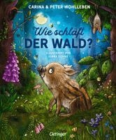 Peter Wohlleben, Carina Wohlleben - Wie schläft der Wald?, Kartonnage