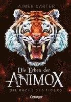 bokomslag Die Erben der Animox 5. Die Rache des Tigers