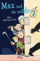 Lisa-Marie Dickreiter, Winfried Oelsner - Max und die wilde 7 1. Das schwarze Ass, Häftad
