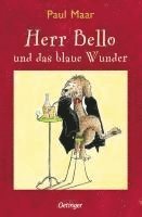 Paul Maar - Herr Bello 1. Herr Bello und das blaue Wunder, Häftad