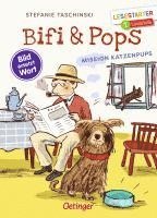 Stefanie Taschinski - Bifi & Pops. Mission Katzenpups, Inbunden