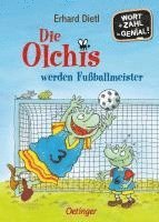 bokomslag Die Olchis werden Fußballmeister