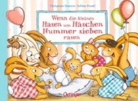 Sabine Praml - Wenn die kleinen Hasen um Häschen Nummer sieben rasen, Kartonnage
