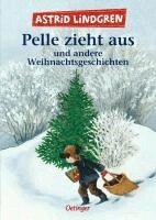 Astrid Lindgren - Pelle zieht aus und andere Weihnachtsgeschichten, Häftad