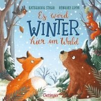 Henrike Lippa - Es wird Winter hier im Wald, Kartonnage