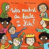 Anna Taube - Was machst du heute in der Kita?, Kartonnage